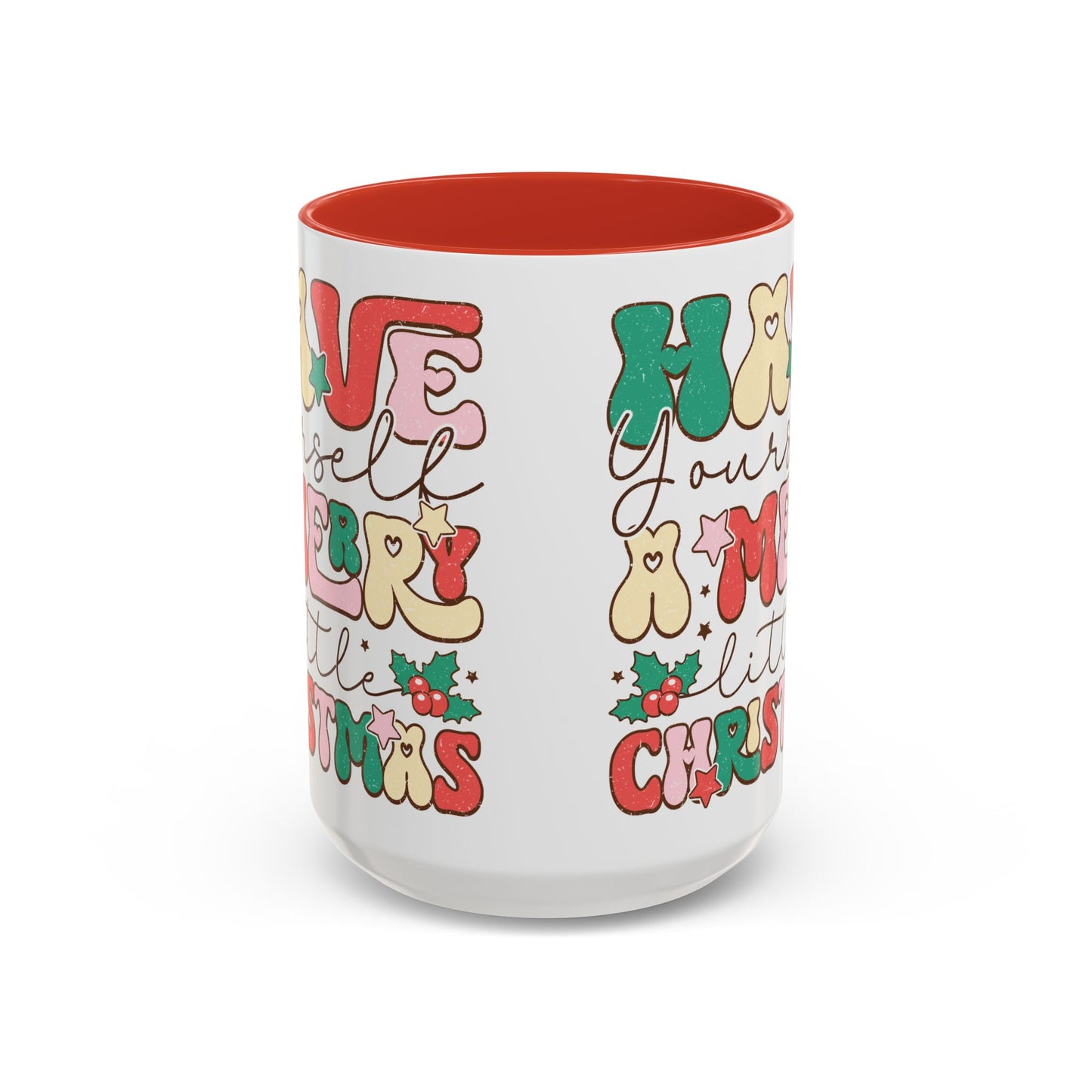 Coffee Mug Cup (11, 15oz) - Have Yourself a Merry Little Christmas - Retro Vintage Style Theme