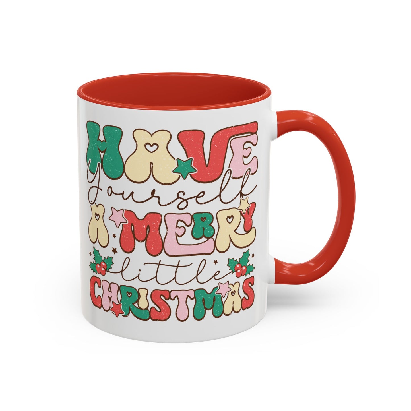 Coffee Mug Cup (11, 15oz) - Have Yourself a Merry Little Christmas - Retro Vintage Style Theme