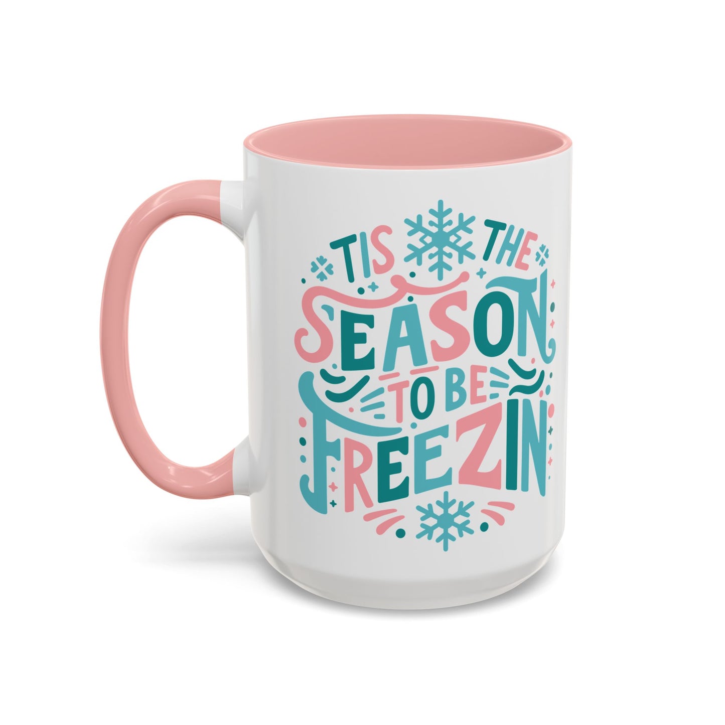 Coffee Mug Cup (11, 15oz) - Tis the Season to be Freezing - Christmas Cool Vintage Theme Style