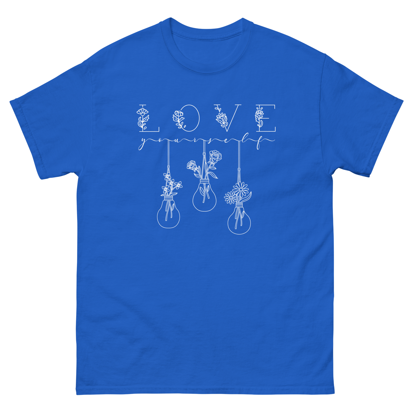 Adult Shirt - Love Yourself - Floral Bulbs (WHITE Design)