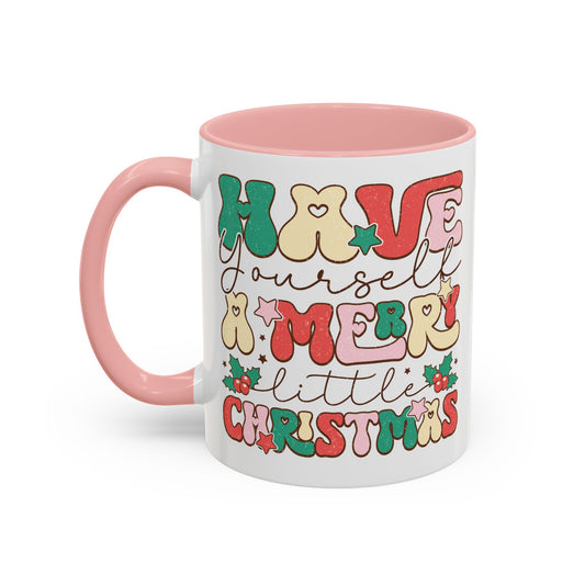 Coffee Mug Cup (11, 15oz) - Have Yourself a Merry Little Christmas - Retro Vintage Style Theme